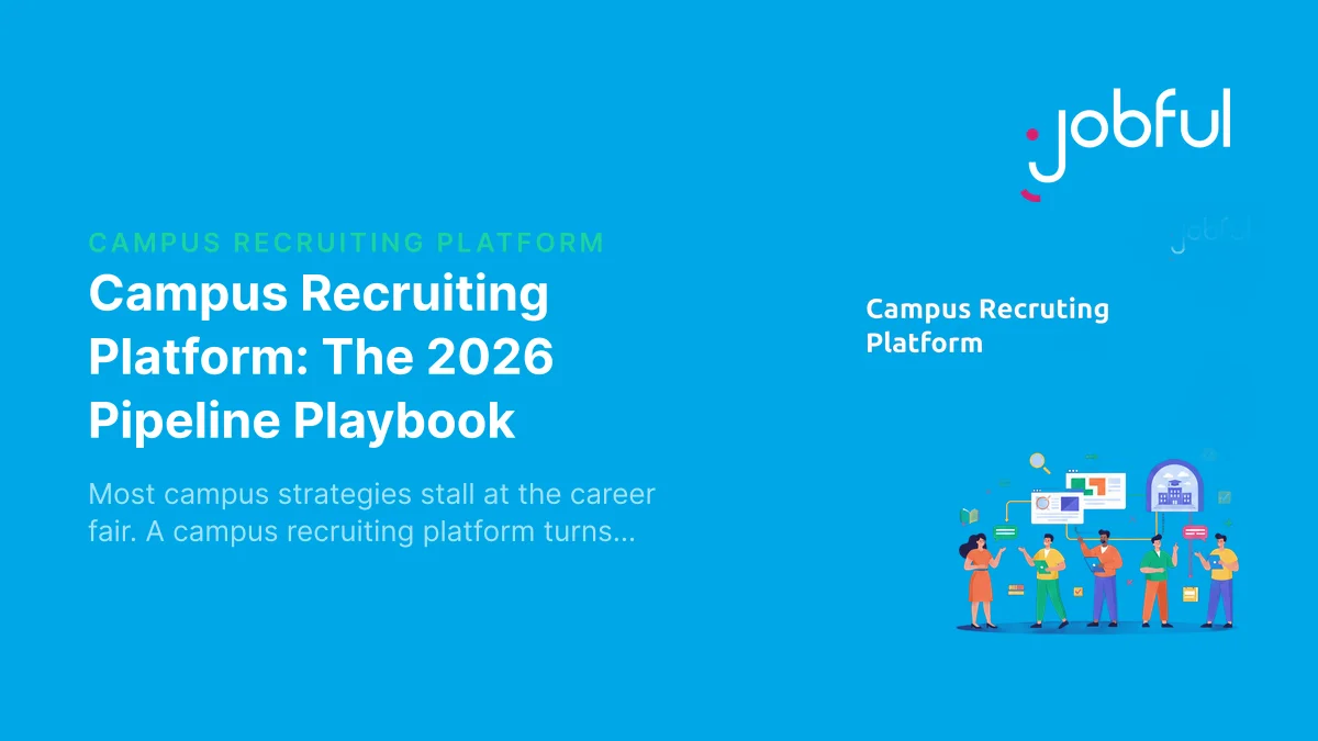 Campus Recruiting Platform: The 2026 Pipeline Playbook